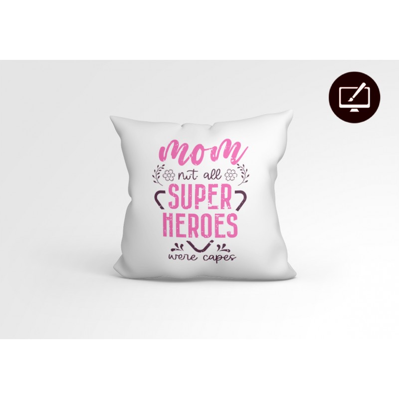 Μαξιλάρι Mom my super heroes