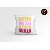 Μαξιλάρι Mom you are the queen